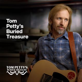 Tom Petty's Buried Treasure