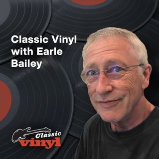 Classic Vinyl with Earle Bailey