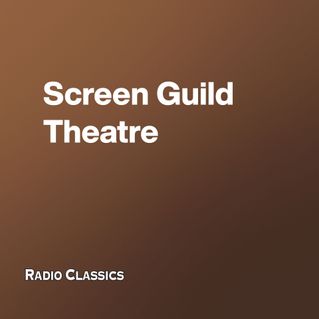 Screen Guild Theatre