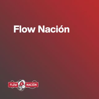 Flow Nación