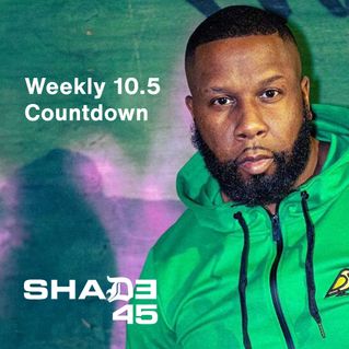 Shade 45's 10.5 Countdown!