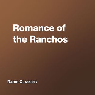 Romance of the Ranchos