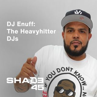 DJ Enuff presents The Heavy Hitter DJs