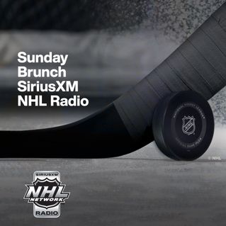 Sunday Brunch SiriusXM NHL Radio