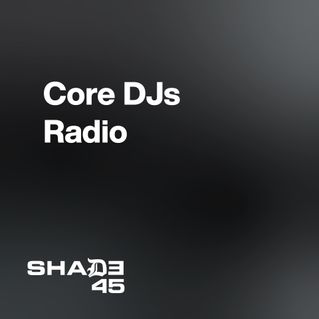 Core DJs Radio